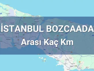 İstanbul Bozcaada Arası Kaç Km