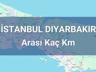 İstanbul Diyarbakır Arası Kaç Km