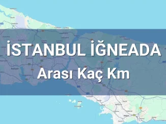İstanbul İğneada Arası Kaç Km
