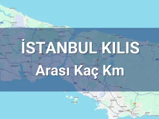İstanbul Kilis Arası Kaç Km