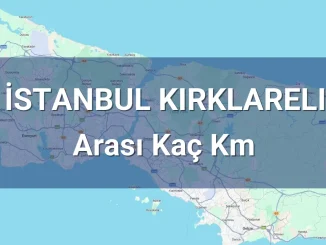 İstanbul Kırklareli Arası Kaç Km